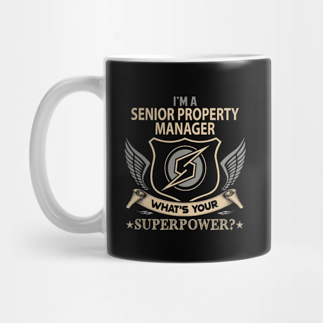 Senior Property Manager T Shirt - Superpower Gift Item Tee by Cosimiaart